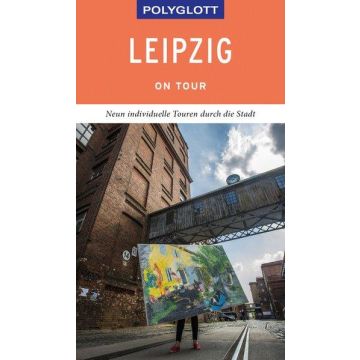 Reiseführer Leipzig / Polyglott on tour 