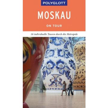 Reiseführer Moskau / Polyglott on tour