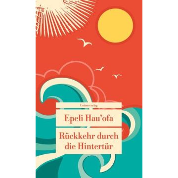 Rückkehr durch die Hintertür / Epeli Unionsverlagi