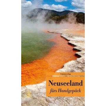 Neuseeland fürs Handgepäck / Unionsverlag