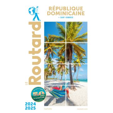 Guide de voyage Rep Dominicaine St Domingue Guide du Routard 2024/25 