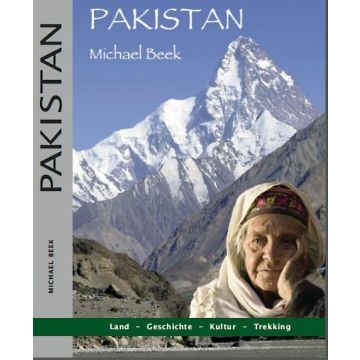 Reiseführer Pakistan Land Geschichte Kultur Trekking / Wittich