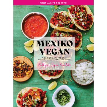 Mexiko vegan / Opposite of Boring