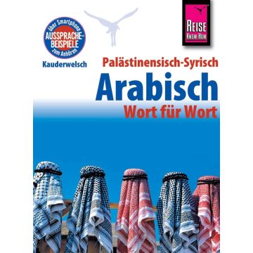 Sprachführer Palästinensisch-Syrisch-Arabisch / Kauderwelsch Reise Know-How