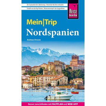 Reiseführer Nordspanien Mein Trip / Reise Know-How