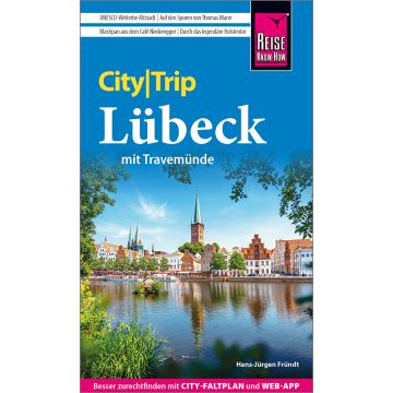 Reiseführer Lübeck City Trip mit Travemünde / Reise Know-How