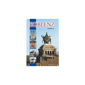 Koblenz Stadtführer/ Michael Imhof 