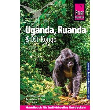 Reiseführer Uganda Ruanda Ost-Kongo / Reise Know-How