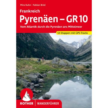 Wanderführer Pyrenäen - GR 10 / Rother