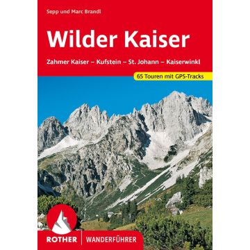 Wanderführer Wilder Kaiser / Rother