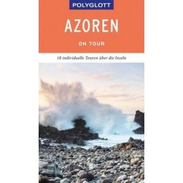 Reiseführer Azoren / Polyglott on tour 
