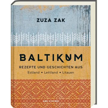 Kochbuch Baltikum - Rezepte & Geschichten / Ars Vivendi