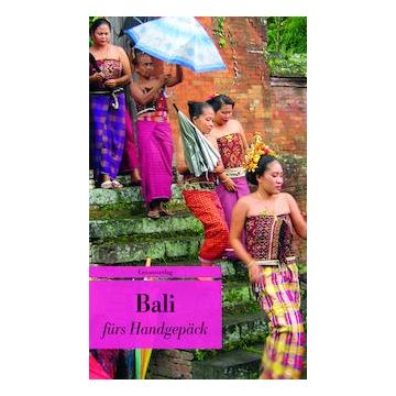 Bali fürs Handgepäck / Unionsverlag