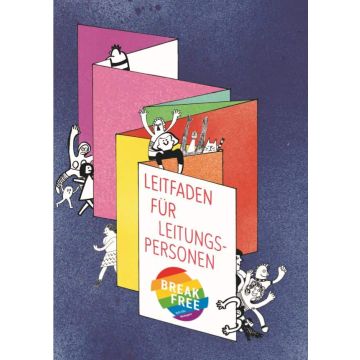PBS: Broschüre Break Free - Leitfaden für Leitungs