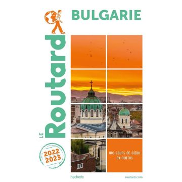 Guide de voyage Bulgarie Guide du Routard 2022/23 / Hachette