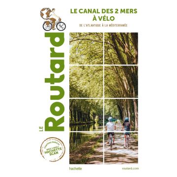 Guide de vélo Le canal des 2 mers à vélo Guide du Routard / Hachette