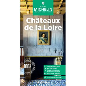 Guide de voyage Châteaux de la Loire / Michelin Guide Vert