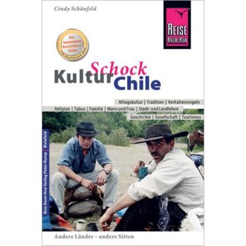 Kulturschock Chile / Reise Know-How