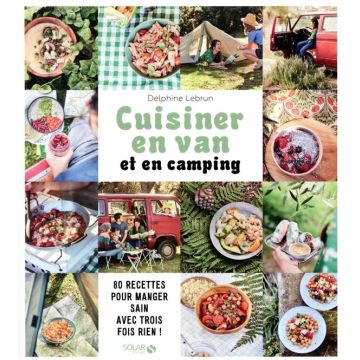Cuisiner en van et en camping / Solar