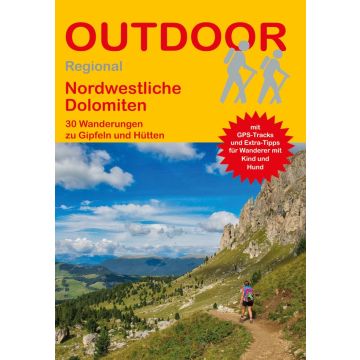 Wanderführer Nordwestliche Dolomiten / Outdoor Stein