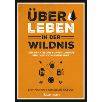 Überleben in der Wildnis / Bassermann