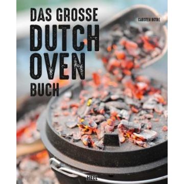 Kochbuch Das grosse Dutch Oven Buch / Heel