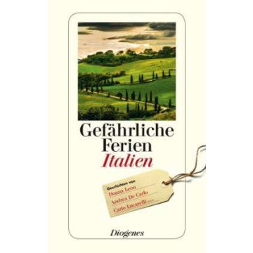 Gefährliche Ferien Italien / Diogenes