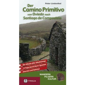 Wanderführer Camino Primitivo / Tyrolia