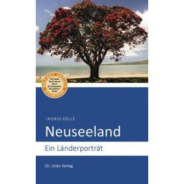 Neuseeland - Ein Länderporträt / Ch Links