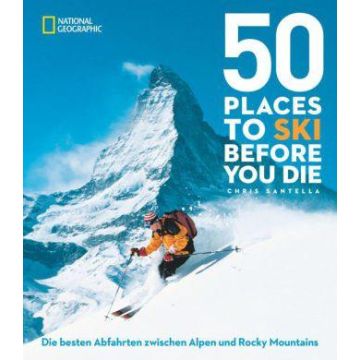 50 einmalige Orte zum Skifahren / National Geographic