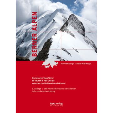 Berner Alpen - Hochtouren
