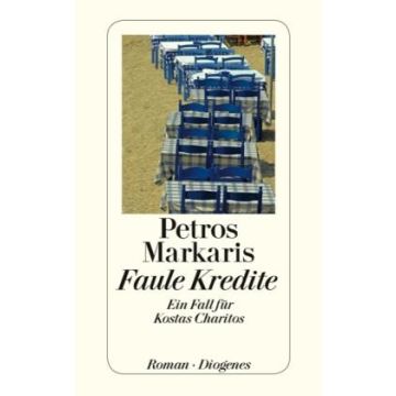Faule Kredite / Markaris Diogenes