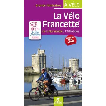 Guide de vélo La Vélo Francette - De la Normandie à l'Atlantique / Chamina 