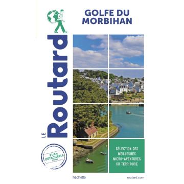 Guide de voyage Golfe du Morbihan Guide du Routard