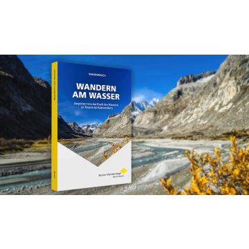 Wandern am Wasser / Berner Wanderwege