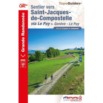 Guide de randonnée Sentier St.Jacques de Compostelle: Genève - Le Puy / Topog.