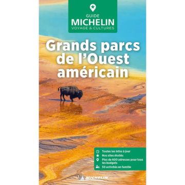 Guide de voyage Grands Parcs de l'ouest Américain / Michelin Guide Vert