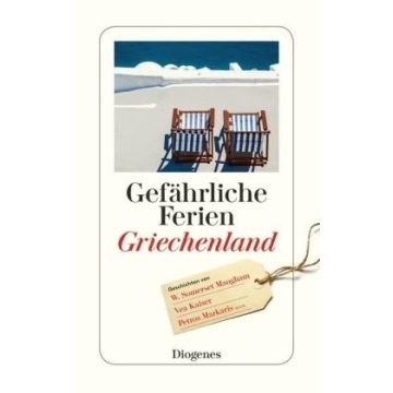 Gefährliche Ferien Griechenland / Diogenes