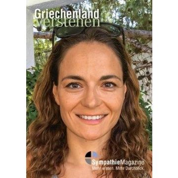 Griechenland verstehen / Sympathie Magazin