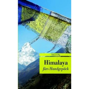 Himalaya fürs Handgepäck / Unionsverlag