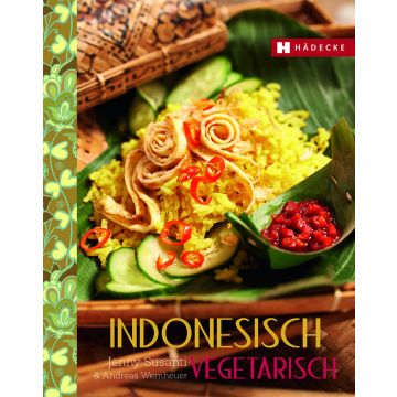 Kochbuch Indonesisch vegetarisch / Hädecke