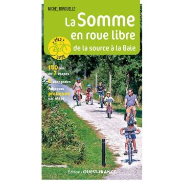 Guide de vélo La Somme en roue libre / Ouest-France