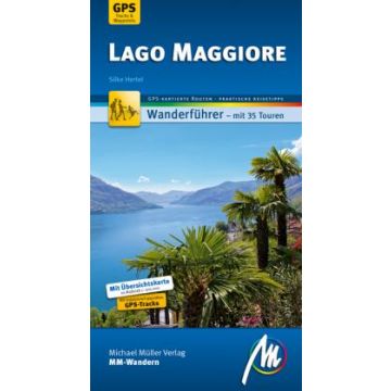 Wanderführer Lago Maggiore / Michael Müller