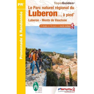 Guide de randonnée Le Parc naturel regional du Luberon à pied / Topoguide 