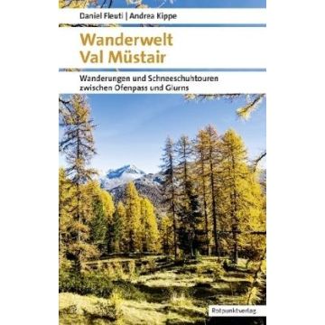 Wanderführer Wanderwelt Val Müstair / Rotpunkt