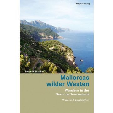 Wanderführer Mallorcas Wilder Westen / Rotpunkt