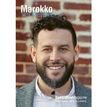 Marokko verstehen / Sympathie Magazin