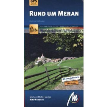 Wanderführer Rund um Meran / Michael Müller