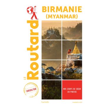 Guide de voyage Birmanie (Myanmar) Guide du Routard 2021/22 / Hachette