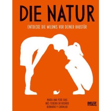 Die Natur / Beltz & Gelberg